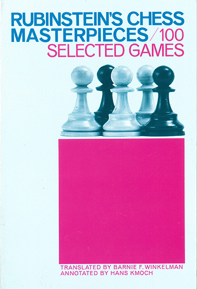 Rubinstein’s Chess Masterpieces/100 Selected Games, 1960